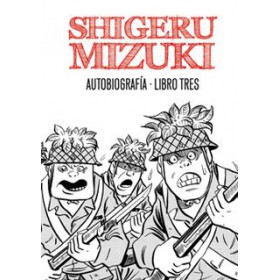Shigeru Mizuki Autobiografia Volumen 3